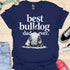 The best bulldog dad ever - V8 - Sitting Calm Two T-Shirt
